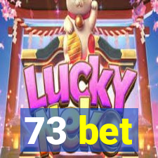 73 bet